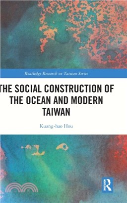 The social construction of the ocean and modern Taiwan