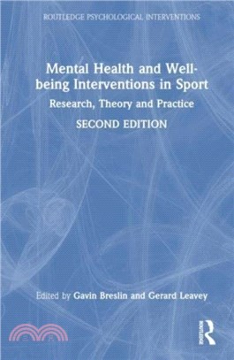 Mental Health and Well-being Interventions in Sport：Research, Theory and Practice