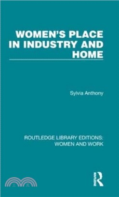 Women's Place in Industry and Home