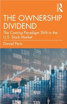 The Ownership Dividend：The Coming Paradigm Shift in the U.S. Stock Market