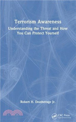 Terrorism Awareness：Understanding the Threat and How You Can Protect Yourself