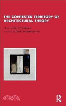 The Contested Territory of Architectural Theory