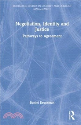 Negotiation, Identity and Justice：Pathways to Agreement