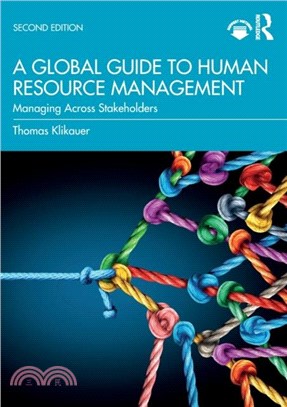 A Global Guide to Human Resource Management：Managing Across Stakeholders