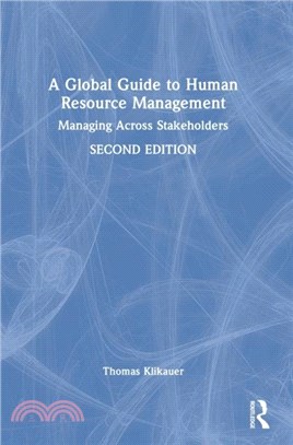 A Global Guide to Human Resource Management：Managing Across Stakeholders