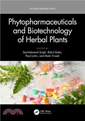 Phytopharmaceuticals and biotechnology of herbal plants /