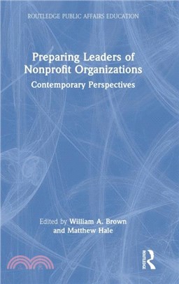 Preparing Leaders of Nonprofit Organizations：Contemporary Perspectives