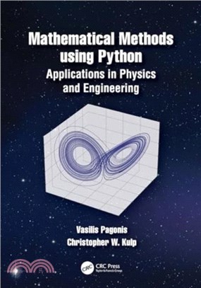 Mathematical Methods using Python：Applications in Physics and Engineering