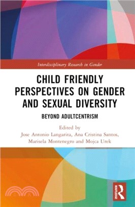 Child-Friendly Perspectives on Gender and Sexual Diversity：Beyond Adultcentrism