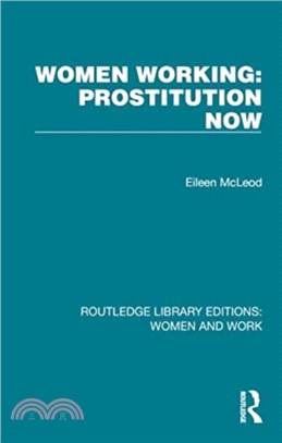 Women Working: Prostitution Now