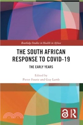 The South African Response to COVID-19：The Early Years