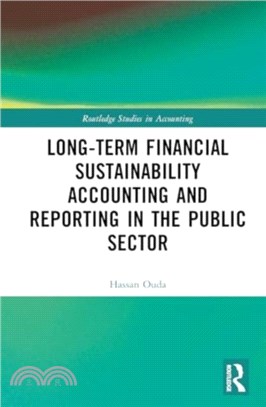 Long-Term Financial Sustainability Accounting and Reporting in the Public Sector