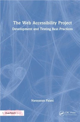The Web Accessibility Project：Development and Testing Best Practices