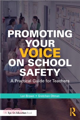 Promoting Your Voice on School Safety：A Practical Guide for Teachers