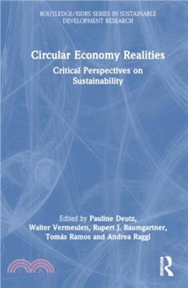 Circular Economy Realities：Critical Perspectives on Sustainability