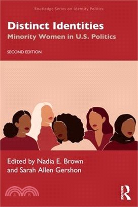 Distinct Identities: Minority Women in U.S. Politics