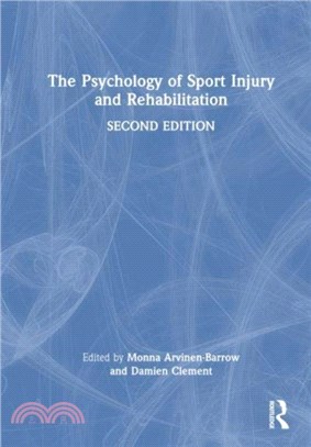 The Psychology of Sport Injury and Rehabilitation