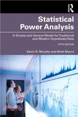 Statistical Power Analysis：A Simple and General Model for Traditional and Modern Hypothesis Tests, Fifth Edition