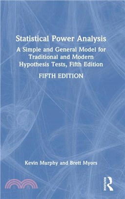 Statistical Power Analysis：A Simple and General Model for Traditional and Modern Hypothesis Tests, Fifth Edition