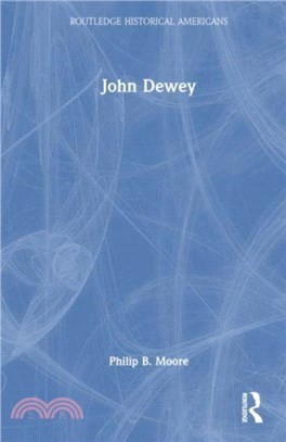 John Dewey：Prophet of an Educated Democracy