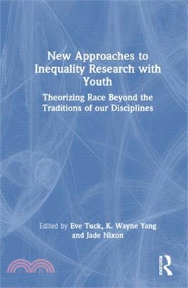 New Approaches to Inequality Research with Youth: Theorizing Race Beyond the Traditions of Our Disciplines