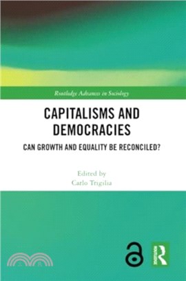 Capitalisms and Democracies：Can Growth and Equality be Reconciled?