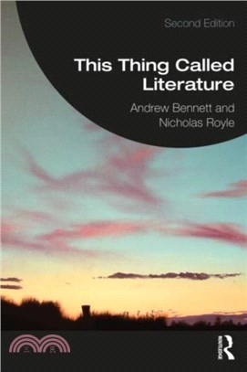 This Thing Called Literature：Reading, Thinking, Writing