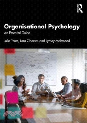 Organisational Psychology：An Essential Guide