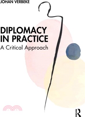 Diplomacy in Practice：A Critical Approach