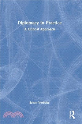 Diplomacy in Practice：A Critical Approach