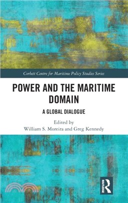 Power and the Maritime Domain：A Global Dialogue