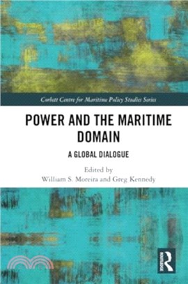 Power and the Maritime Domain：A Global Dialogue