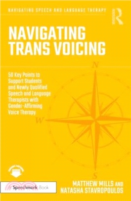 Navigating Trans Voicing：50 Key Points to Support Students and Newly Qualified Speech and Language Therapists with Gender-Affirming Voice Therapy