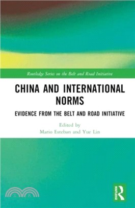 China and International Norms：Evidence from the Belt and Road Initiative