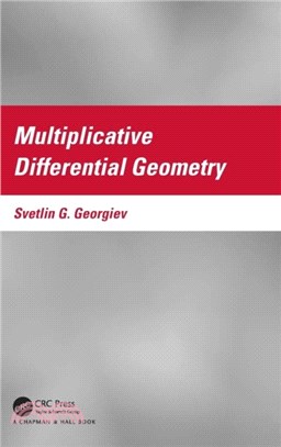 Multiplicative Differential Geometry