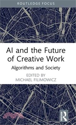 AI and the Future of Creative Work: Algorithms and Society