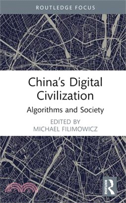 China's Digital Civilization: Algorithms and Society