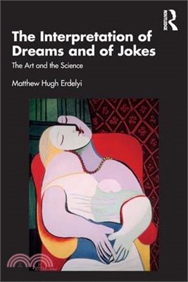 The Interpretation of Dreams and of Jokes: The Art and the Science