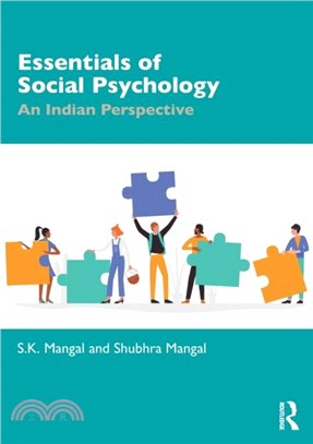 Essentials of Social Psychology：An Indian Perspective