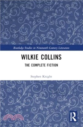 Wilkie Collins：The Complete Fiction