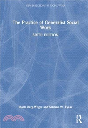 The Practice of Generalist Social Work