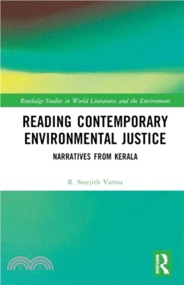 Reading Contemporary Environmental Justice：Narratives from Kerala