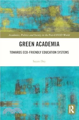 Green Academia：Towards Eco-Friendly Education Systems