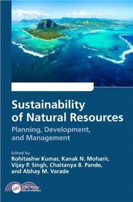 Sustainability of Natural Resources：Planning, Development, and Management