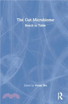 The Gut Microbiome：Bench to Table