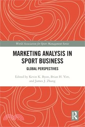 Marketing Analysis in Sport Business: Global Perspectives