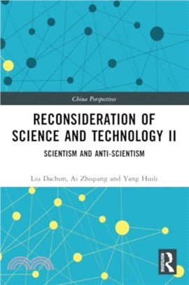 Reconsideration of Science and Technology II：Scientism and Anti-Scientism