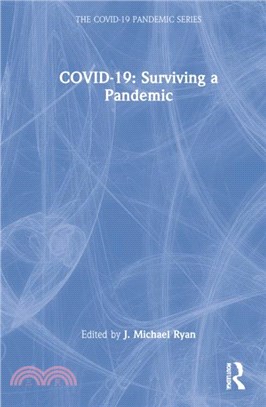 COVID-19: Surviving a Pandemic