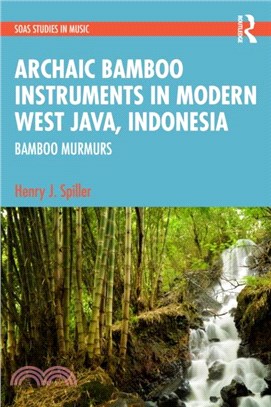 Archaic Instruments in Modern West Java: Bamboo Murmurs