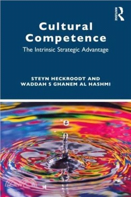 Cultural Competence：The Intrinsic Strategic Advantage